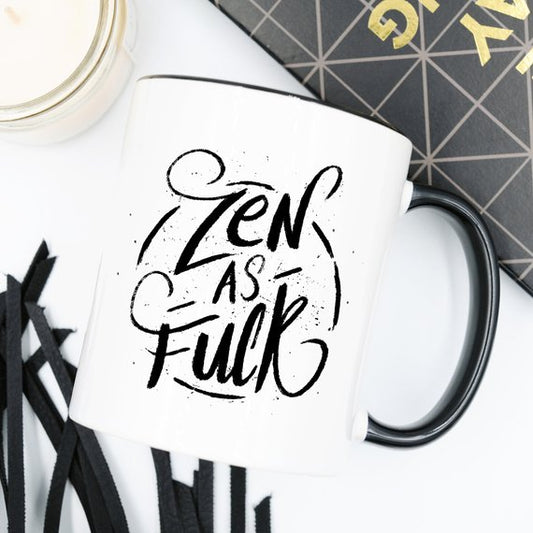 Coffee Mug, Zen As F#ck, Funny Coffee Mug with